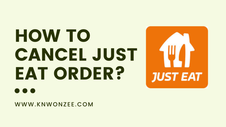 How to Cancel Just Eat Order