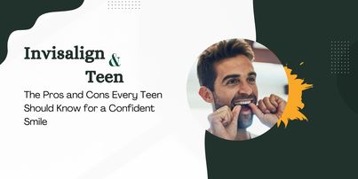 Invisalign Teen Pros and Cons