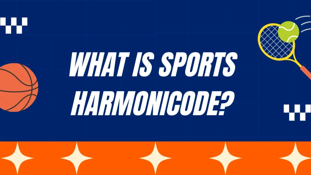 Sports Harmonicode: Boost Your Athletic Skills 2 What Is Sports Harmonicode?