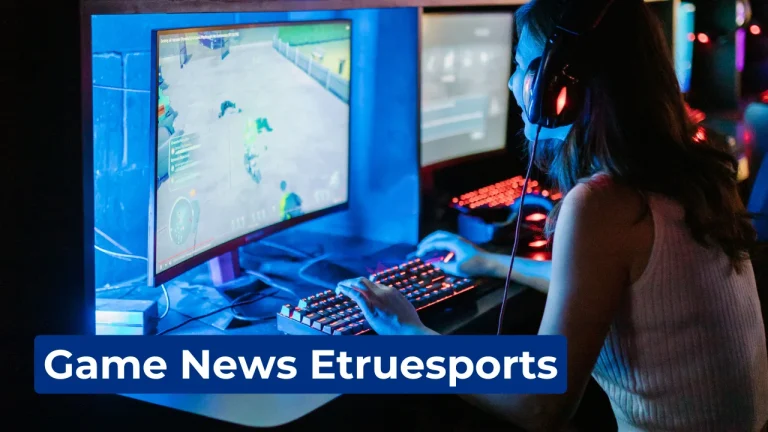 Game News Etruesports